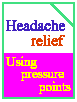 Headache Relief Pressure Points Tutorial